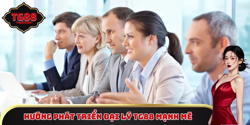Hướng phát triển đại lý TG88 mạnh mẽ